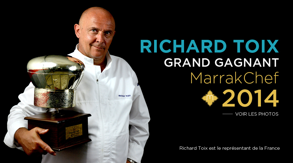 RICHARD TOIX grand gagnant Marrakchef 2014